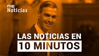 Las noticias del MIÉRCOLES 17 de JULIO en 10 minutos | RTVE Noticias