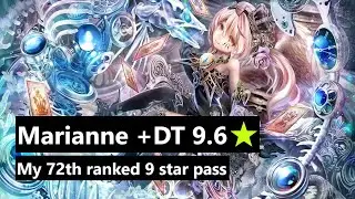 Marianne +DT 9.6⭐ (my 72th ranked nine star pass)