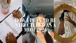 How I Became More Structured as a Mom 2026