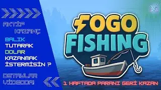 FOGO FISHING - 1 HAFTADA ROI'Mİ ALDIĞIM PROJE!