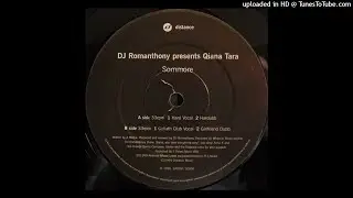 DJ Romanthony Presents Qiana Tara | Sommore (Goliath Club Vocal)