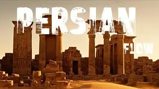 Persian Flow — Ancient Ambient for Study & Focus