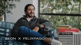 SEON x Felix Pago