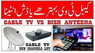 Cable Tv Vs Dish Anteena | Cable Tv Channels List
