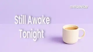 10 Minutes of Wordless Music for the Night