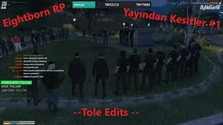 Eightborn Gta V Yayından Kesitler              -ToleEdits