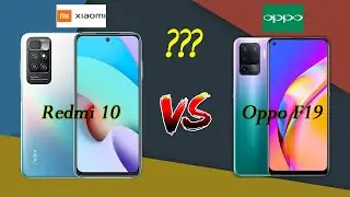 Xiaomi Redmi 10 vs Oppo F19, Comparison