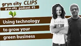 Using technology as a tool to grow your green business