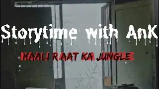 Ek simple shortcut ban gaya maut ka raasta.Kaali Raat Ka Jungle-the forest that never lets you leave