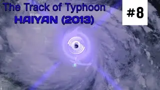 The Track of Typhoon Haiyan (#yolandaph) (2013)