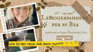 Wie ist er denn nun, der neue Job??