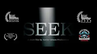 SEEK  (student short film)