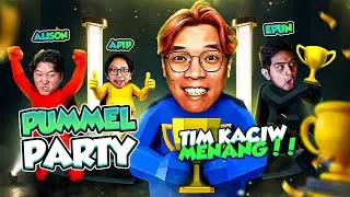 TIM KACIW SANG JUARA!! - Pummel Party Indonesia
