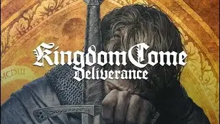 Kingdom Come Deliverance Средневековый сериал 13 Часть