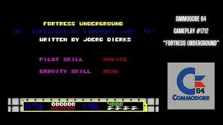 Fortress Underground (Commodore 64 / Gameplay #1712)