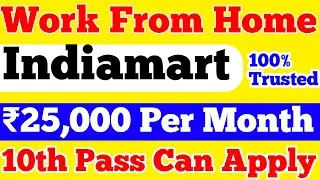 Indiamart Work From home Freshers 2022 || latest New Jobs for Indiamart ||  Indiamart Recruitment