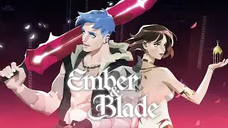 Ember and Blade Demo (Gameplay)