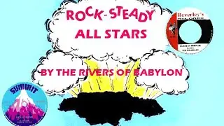 Rock Steady All Stars ~ Rivers Of Babylon (Live with subtitles/c.c.)