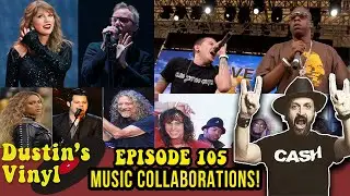 Music Collaborations! Taylor Swift, Beyonce, Ozzy, Jay-Z & More! Dustin's Vinyl 105 | Dustin Chafin