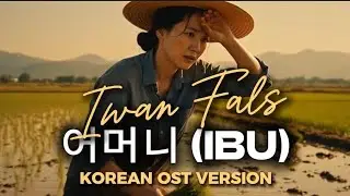 어머니 (Ibu) - Iwan Fals | Korean OST Version Cover by Jinwoo & Hana