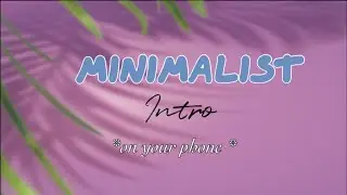 How To Make A Minimalistic Intro On Your Phone|🤍