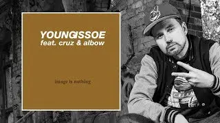 Issoe - Image is nothing feat. Cruz und Albow
