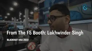 From the F5 Booth: Lakhwinder Singh discusses 5G MEC