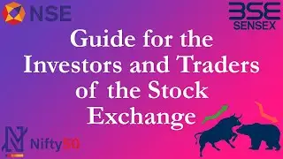 Guide for the Investors and Traders of the Stock Exchange