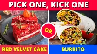 Pick One Kick One | Food Edition | Sweet vs Savory🍕🍔🍟🍰