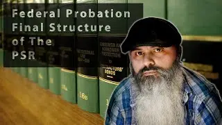 Federal Probation   Final Structure of PSR