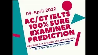 09 APRIL 2022 Real IELTS Prediction | Listening | Reading | Writing | BC & IDP