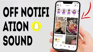 How To Turn Off Snapchat Notification Sound On iPhone - Full Guide