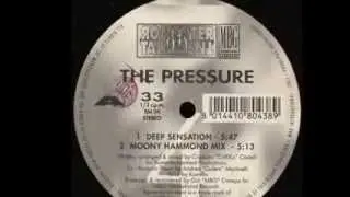Romentertainment - The Pressure (Deep Sensation)