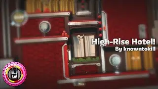 LittleBigPlanet 2 - High-Rise Hotel! | By knowntokill