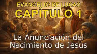 Luke Capítulo 1 | El Centro de Lectura Bíblica