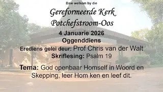 4 Januarie 2026 - 09h30 OGGENDDIENS: Prof Chris van der Walt