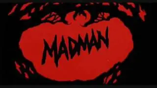 Madman Marz Theme Song