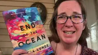 Book Review: The End of the Ocean by Maja Lunde (OBCL 345)