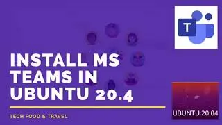 Install MS Teams on Ubuntu 20.04 । Linux । Microsoft Teams