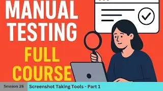 Useful Tools for Software Testers - Screenshot Taking Tools - Part 1 (Manual Testing - Part 26)