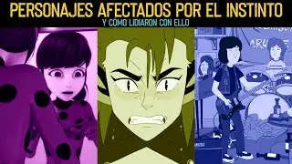PERSONAJES AFECTADOS POR EL INSTINTO - y cómo lidiaron con ello *Sebastián Deráin*