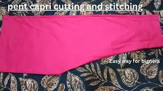 Pent Capri Cutting and Stitching | Easy Capri Pant Cutting & Sewing | By Shafi Ideas
