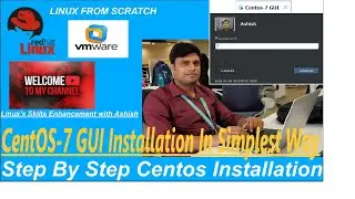 CentOS-7 GUI Installation Step By Step (English Version) | Lec-04