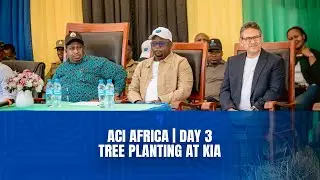 Tree Planting at KIA &ndash; TAA & DTB (ACI Africa | Day 3 Highlights)