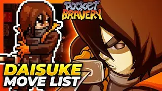 DAISUKE MOVE LIST - Pocket Bravery (PB)
