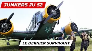 Junkers Ju 52 - LE DERNIER AU MONDE EN ETAT DE VOL !