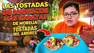 Las TOSTADAS de MARISCOS M&Aacute;S BARATAS de Morelia 😱💸 &iquest;S&iacute; valen la pena?