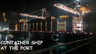 CONTAINER SHIP AT THE SEAPORT | Life of a Seaman #seaman #lifeofseaman #maritime #containership