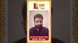 PVLF Jr. Author's Marathon 2024 | Antar Atreya