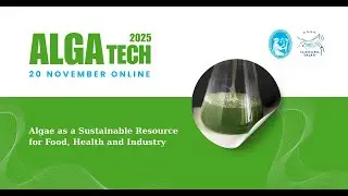 AlgaTech 2025: Algae as a Sustainable Resource for Food, Health and Industry &ndash; symposium